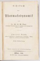 Vogt, Ph. Fr. W. (Philipp Friedrich Wilhelm): Lehrbuch der Pharmakodynamik. Zweite, vermehrte und ve...