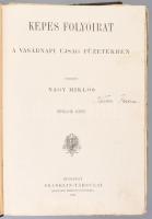 1896 Képes Folyóirat. XX. kötet. (1896. II. félév.) A Vasárnapi Ujság füzetekben. Szerk.: Nagy Miklós. Bp., 1896, Franklin, VIII+812 p. Kihajtható táblákkal, gazdag képanyaggal illusztrált. Átkötött félvászon-kötés, kopott borítóval, sérült gerinccel, laza, sérült fűzéssel, kijáró lapokkal, lapszéli szakadásokkal.