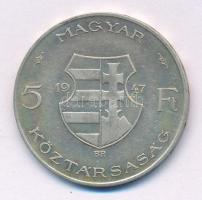 1947. 5Ft Ag "Kossuth" T:VF patina Adamo F8.1