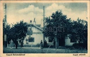 1928 Csopak, Csopak-Balatonkövesd megállóhely, vasútállomás. Balatonkövesdi és Csopaki Hangya szövet...