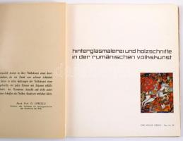 Hinterglasmalerei und Holzschnitte in der rumänischen Volkskunst. Kiadói papírkötés, kissé kopottas ...