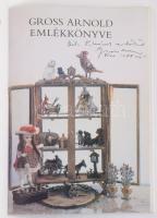 Gross Arnold emlékkönyve. A művész, Gross Arnold (1929-2015) által DEDIKÁLT példány! Szelényi Károly...