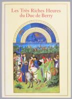 Les Tres Riches Heures du Duc de Berry. London, 1993. 224p. Kiadói papírkötés, jó állapotban.
