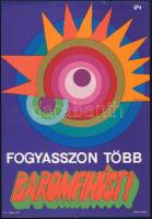 Töreky Ferenc (1922-2006): Fogyasszon több baromfihúst! Reklámplakát, villamosplakát, ofszet, papír. Jelzett a plakáton. Offset-nyomda. Apró lapszéli szakadással és kisebb gyűrődésekkel. 24×16,5 cm