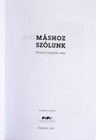 Előd Nóra (szerk.): Egymáshoz szólunk. Hosszú hallgatás után. Bp., 2018, Oriold és Társai. 225p. Kia...