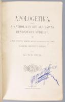 Szuszai Antal: Apologetika, vagyis a katholikus hit alapjainak rendszeres védelme. Győr, 1911, Panno...