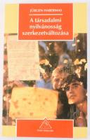 Jürgen Habermas: A társadalmi nyilvánosság szerkezetváltozása. Vizsgálódások a polgári társadalom egy kategóriájával kapcsolatban. Ford.: Endreffy Zoltán, Galvina Zsuzsa. Felkai Gábor utószavával. Osiris Könyvtár. Bp., 1999, Osiris, 395+3 p. Kiadói papírkötés.