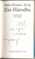 Kenan, Amos: Az út Ein-Harodba. DEDIKÁLT! Bp., 1997, Bábel. 147p. Kiadói papírkötés