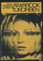 1973 Lányarcok tükörben, filmplakát, villamosplakát, papír, jelzés nélkül, Egyetemi Nyomda, 24x17 cm