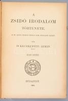 Kecskeméti Ármin: A zsidó irodalom története I-II kötet. Bp., 1908-1909, Izraelita Magyar Irodalmi Társulat, 334 p.; 343 p. Átkötött aranyozott gerincű félvászon-kötés, festett felső lapélekkel, kissé kopott borítóval.