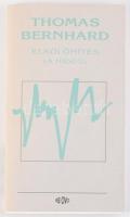 Thomas Bernhard: Elkülönítés. Bp., 1995, AB OVO. Kiadói papírkötés.