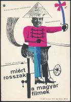 Bakos István (1941-): Miért rosszak a magyar filmek? Magyar filmszatíra, 1964. Filmplakát, villamosplakát, ofszet, papír, jelzett a plakáton, Offset Nyomda, lapszéli apró elszíneződéssel, 24x16,5 cm.