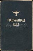 P. Szeverin: Megszentelt ételt. Győr, 1942, Győregyhámegyei Alap. 123p. Kiadói papírkötés, kopottas állapotban.