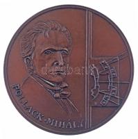 DN "Pollack Mihály" kétoldalas bronz emlékérem (60mm) T:AU