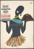 Deák György (1940-): Kávét szakboltból, Közért, 1967. Villamosplakát, ofszet, papír, jelzett a plaká...