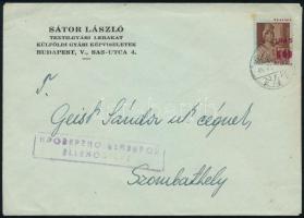 1945 (1. díjszabás) Elcsúszott felülnyomású bélyeg cenzúrázott levélen / Stamp with shifted overprin...