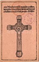 1915 Mindszentek napján a rákoskeresztúri temetőben kovácsolt kereszt a háború sújtottak javára. Tábori Postai Levelezőlap. 1 fillér / WWI Austro-Hungarian K.u.K. military field charity postcard. s: Vértes (EK)