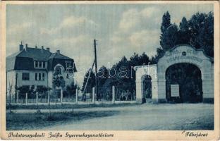 1930 Balatonszabadi, Zsófia (Bezerédj Viktória) Gyermekszanatórium, főbejárat (Rb)