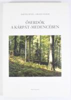 Bartha Dénes - Oroszi Sándor: Őserdők a Kárpát-medencében. Budakeszi, 2004, Ekvilibrium. 203p. Kiadó egészvászon kötés, papír védőborítóval, ajándékozási sorokkal, jó állapotban.
