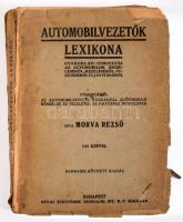 Morva Rezső: Automobilvezetők lexikona. Gyakorlati útmutatás [...]. Bp., Révai. Kiadói papírkötés, v...