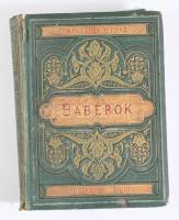 Gáspár Imre: Babérok. Magyar költők legszebb műveiből. Bp., 1877, Grill Károly. 560p. Kiadói aranyozott egészvászon kötés, aranyozott lapélek, gerinc sérült, kopottas állapotban.