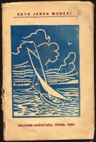 Váth János: Balatoni levegőben. 1929, Balatoni Szövetség. 127p. Kiadói papírkötés, viseltes állapotban.