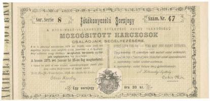 1878. Hódmezővásárhely "Jótékonyczélú Sorsjegy - A Hold-Mező-Vásárhelyi Születésű avagy Illetős...