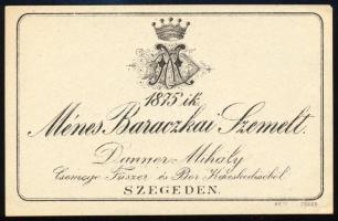 1875-ik Ménes Baraczkai Szemelt Danner Mihály Csemege Fűszer és Bor Kereskedéséből Szegeden, borcímke, 7,5x11,5 cm