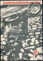 cca 1970 Balesetbiztosítás, Állami Biztosító, plakát, ofszet, papír, Molnár jelzéssel a plakáton, Offset Nyomda, 24x16,5 cm