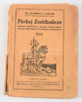 De Sgardelli Caesar: Párbaj Zsebkódexe különös tekintettel a lovagias ügyek elintézésénél figyelembe jövő katonai szabályokra. Bp., 1922. Hajnal, 99 p. 2. kiadás. Kiadói papírkötés, széteső állapotban.