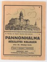 Dr. Mihályi Ernő: Pannonhalma részletes kalauza. Részletes helyi kalauzok 2. Bp., 1923, Turistaság és Alpinizmus, 1 t. + 32 p. Fekete-fehér képekkel illusztrált. Kiadói papírkötés.
