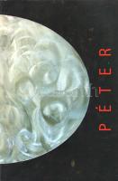 Péter Ágnes. (Dedikált képzőművészeti album.)
(Budapest, 2001). (Magánkiadás - Pauker Nyomda). [52]...