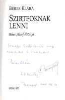 Béres Klára:  Szirtfoknak lenni. Béres József életútja. (Dedikált példány idősebb és ifjabb Béres József aláírásával.) (Budapest, 1999). Béres Rt. (Dürer Nyomda és Kiadó Rt., Gyula). 145 + [7] p. Első kiadás. Dedikált: "Somogyi Borbálának nagy szeretettel és tisztelettel: Béres Klára. Budapest, 2000. 06.21. Béres József, ifj. Béres József. [saját kezű aláírások]" Béres József (1920-2006) Széchenyi-díjas biokémikus, a Béres Csepp megalkotójának életrajza. Az oldalszámozáson belül gazdagon illusztrált munkát a feltaláló és gyáralapító menye, Béres Klára állította össze. Prov.: Sárdi Gáborné Somogyi Borbála (1945-2018) művészettörténész, angol- és magyartanár, a Képző- és Iparművészeti Szakközépiskola pedagógusa, a tantestület örökös tagja. Színes, illusztrált kiadói kartonkötésben. Jó példány.