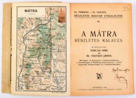 Bacza Imre - Dr. Vigyázó János (szerk.): Mátra. Részletes Magyar Utikalauzok 10. Bp., 1930, Turistaság és Alpinizmus. 200p. Kiadói sérült papírkötés, gerinc sérült.