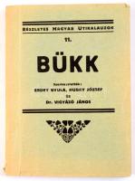 Erdey Gyula - Hubay József - Dr. Vigyázó János (szerk.): Bükk. Részletes Magyar Utikalauzok 11. Bp., 1930, Turistaság és Alpinizmus. 240p. Kiadói papírkötés, gerinc sérült.