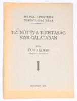 cca 1926-1944 11 db vegyes turista kiadvány - Országos Magyar Turista Kiállítás, Magyar Turista Szöv...
