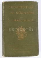 Dr. Thirring Gusztáv: Budapest környéke. Bp., 1900, Magyar Turista-Egyesület. 389p. Kiadói egészvászon kötés, kopottas állapotban.