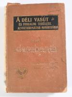 A déli vasút és forgalmi területe az Osztrák-Magyar-Monarchiában. Menetterv. Bécs-Brünn-Lipcse, Rohrer Rudolf. 469p. Kiadói papírkötés, meglévő, de levált gerinc, kopottas állapotban.