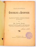 Dr. Chyzer Kornél: Magyarország gyógyhelyei és ásványvizei. Sátoraljaújhely, 1885. 130p. Kiadói sérült papírkötés, kopottas állapotban.