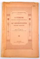 Dr. Hankó Vilmos: A fürdők helyes berendezése és az ásványvizek okszerű kezelése. Kolozsvár, 1900, E...