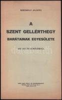 1933 Beszámoló jelentés a Szent Gellérthegy Barátainak Egyesülete 132-1933. évi működéséről, térképpel, hajtott, 15p