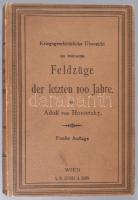 Schirmer, Fritz: Kriegsgeschichtlicher Uebersicht der wichtigsten Feldzüge der letzten 100 Jahre. Wi...