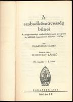 Palatinus József: A szabadkőművesség bűnei. I. köt. hn., én., nyn. Reprint. Kiadói papírkötés