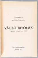 Fiala Ferenc - Marschalkó Lajos: Vádló bitófák. A magyar nemzet igazi sírásói. London, 1958, Süli J....