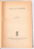Szekfű, Jules [Gyula]: État et Nation. Bibliotheque de la Revue d'Histoire Comparée IV. Paris, 1945, Le Presses Universitaires de France, 354+2 p.+8 t. +4 (térképek) t. Francia nyelven. Átkötött félvászon-kötés, a borító felületén, a papírborításon sérülésekkel, az utolsó előtti lap alján kivágással (tartalomjegyzéknél.)