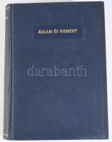 Szekfű Gyula: Állam és nemzet. Tanulmányok a nemzetiségi kérdésről. Bp., 1942, Magyar Szemle Társaság, 372+(2) p. Első kiadás. Kiadói aranyozott egészvászon-kötés,