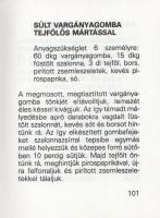 Tolnai Kálmán: Gombagyűjtők szakácskönyve I-II. [Teljes mű két kötetben.] (Számozott minikönyv.)
[B...