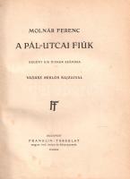Molnár Ferenc: 
A Pál-utcai fiúk. Regény kis diákok számára. Vadász Miklós rajzaival.
Budapest, [1...