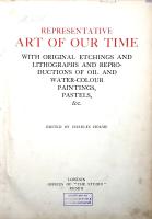 Representative Art of Our Time. With Original Etchings and Litographs and Reproductions of Oil and W...