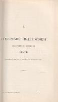 Horváth Mihály: Horváth Mihály kisebb történelmi munkái. I-IV. kötet. (Teljes mű négy kötetben.)
Pe...
